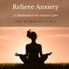 21 Mind Renewal Meditations To Ease Anxiety